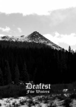 Deafest : Five Winters